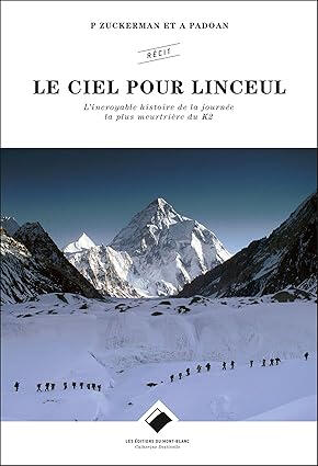 Le ciel pour linceul | Peter Zuckerman, Amanda Padoan