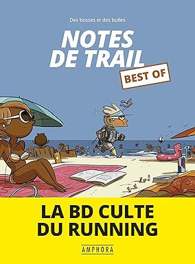 Notes de Trail, le Best-Of | Matthieu Forichon