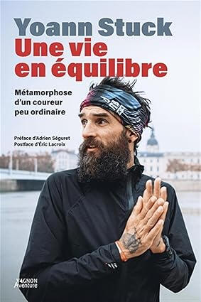 Une vie en équilibre | Yohann Stuck