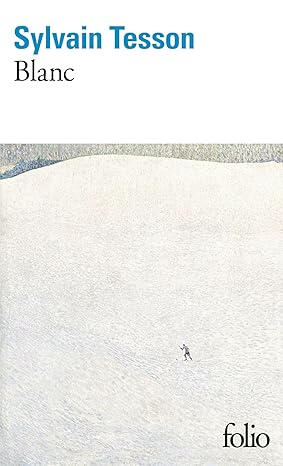 Blanc | Sylvain Tesson
