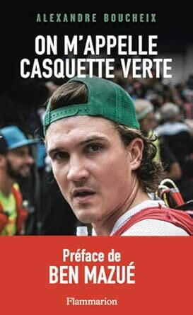 On m'appelle Casquette verte | Alexandre Boucheix