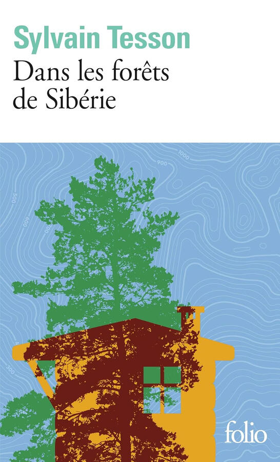 Dans les forêts de Sibérie | Sylvain Tesson