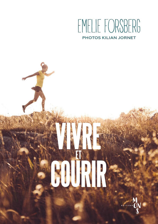 Vivre et courir | Emelie Forsberg