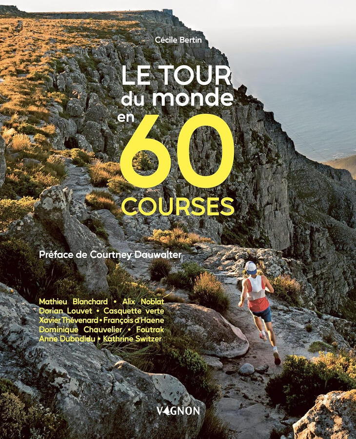Le tour du monde en 60 courses | Cécile Bertin